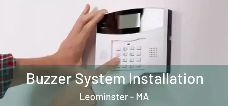 Buzzer System Installation Leominster - MA