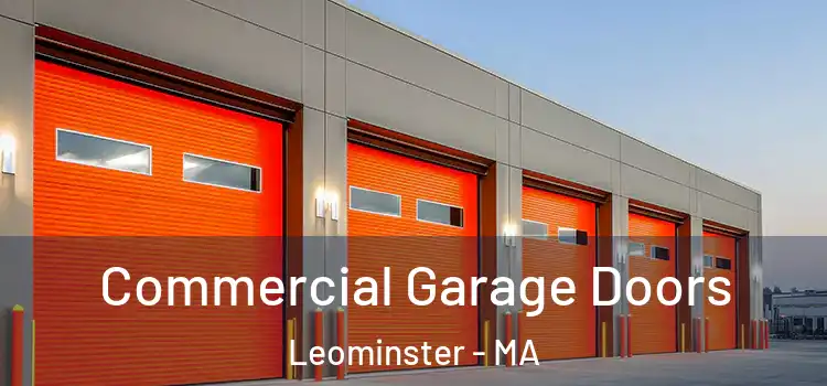  Commercial Garage Doors Leominster - MA