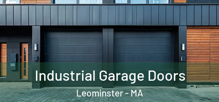  Industrial Garage Doors Leominster - MA