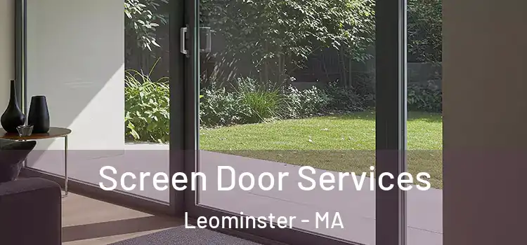  Screen Door Services Leominster - MA